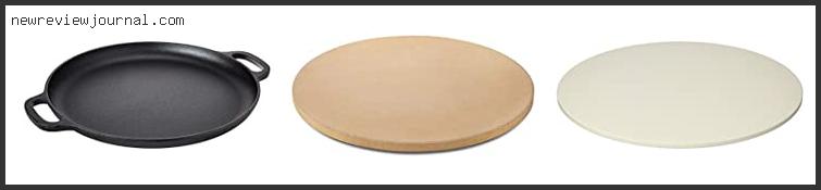 Best Pizza Stones For Home Use