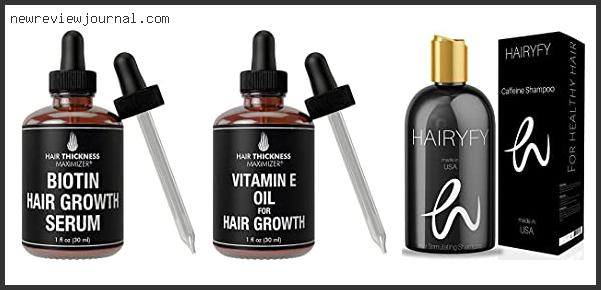 Deals For Best Hair Oil For Hair Regrowth And Thickness – To Buy Online