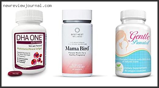 Top 10 Best Methylfolate Prenatal With Expert Recommendation