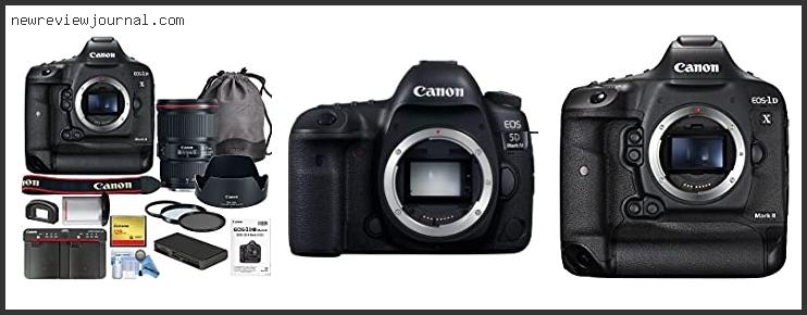 Deals For Canon 1d Mk Iv Reviews With Expert Recommendation