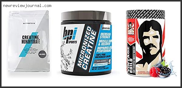 Top 9 Best Working Creatine Reviews With Scores