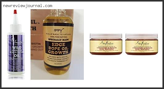 Buying Guide For Best Edge Growth Oil Based On Customer Ratings