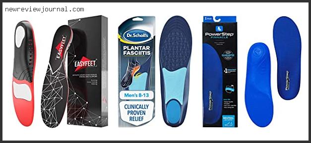 Buying Guide For Best Insoles For Peroneal Tendonitis With Buying Guide