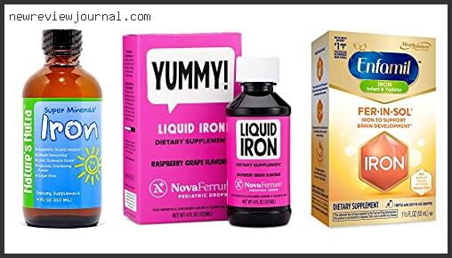 Top 10 Best Iron Supplement For Infants With Buying Guide