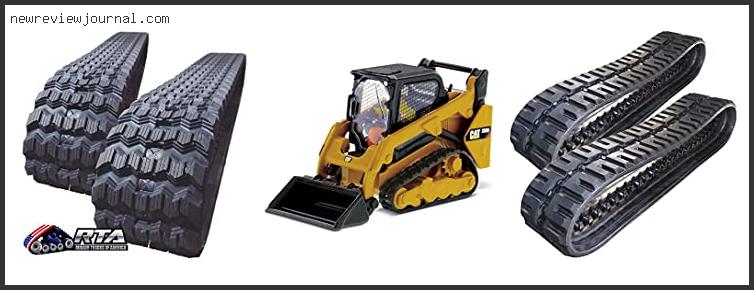 Buying Guide For Best Rubber Track Skid Steer Reviews For You
