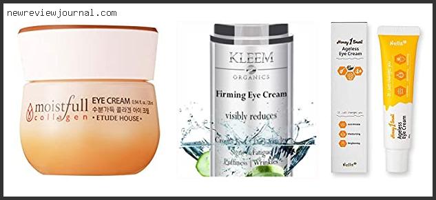 Deals For Best Korean Eye Cream For Dark Circles Based On User Rating
