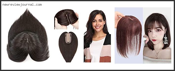 Deals For Best Silk Base Human Hair Topper Based On Scores