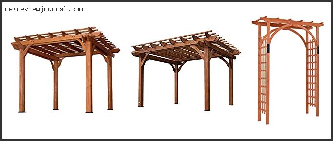 Deals For Best Wood For Outdoor Pergola With Expert Recommendation