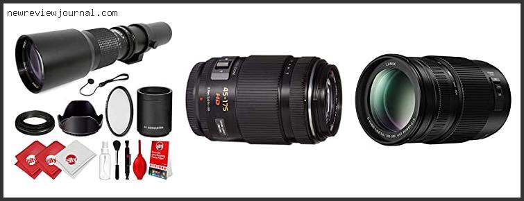 Top 10 Best Telephoto Lens For Gh5 – Available On Market