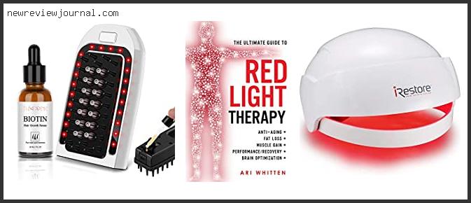 Top 10 Best Laser Light Therapy For Hair Loss Based On User Rating