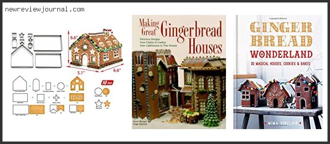 Top 10 Best Gingerbread House Patterns Based On User Rating