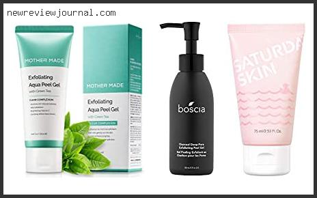 Deals For Best Exfoliating Gel Peel – Available On Market