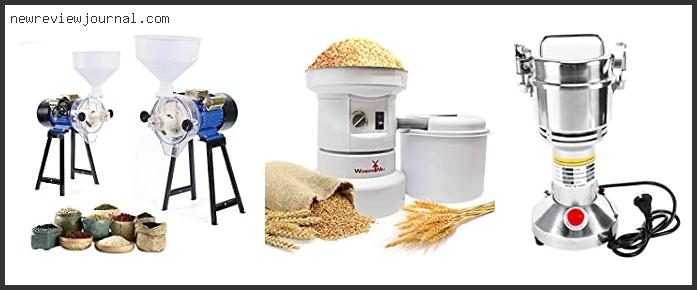 Top 10 Best Flour Mill Machine For Home Use Reviews With Scores