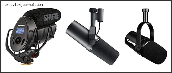 Top 10 Best Shure Recording Mic Based On Customer Ratings