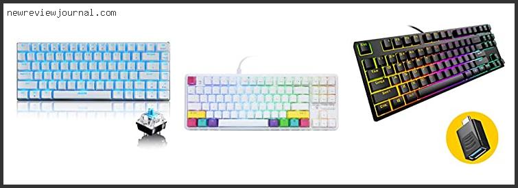 Buying Guide For Best Mechanical Keyboard 80 Reviews With Scores