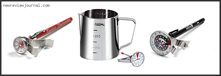 Top 10 Best Espresso Thermometer Based On Scores