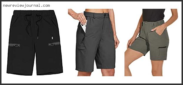 Buying Guide For Best Womens Travel Shorts – Available On Market