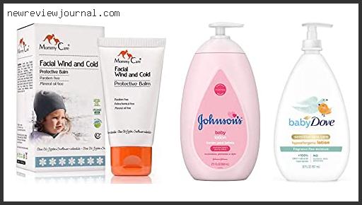 Buying Guide For Best Baby Lotion For Winter With Buying Guide