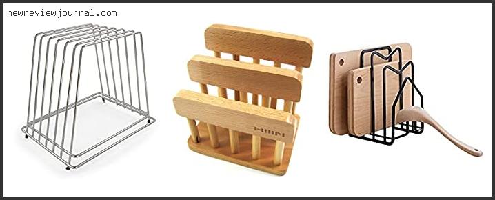Deals For Best Cutting Board Rack Reviews With Scores
