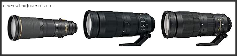 Best 500mm Lens For Nikon