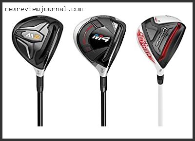 Buying Guide For Best Taylormade 3 Wood Based On User Rating