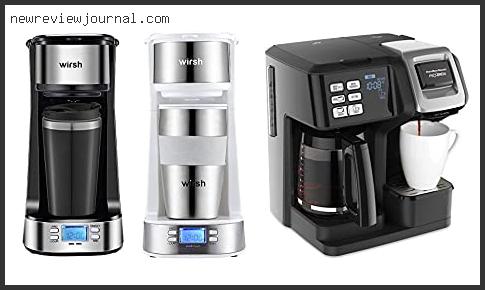 Deals For Best Single Serve Programmable Coffee Maker With Buying Guide