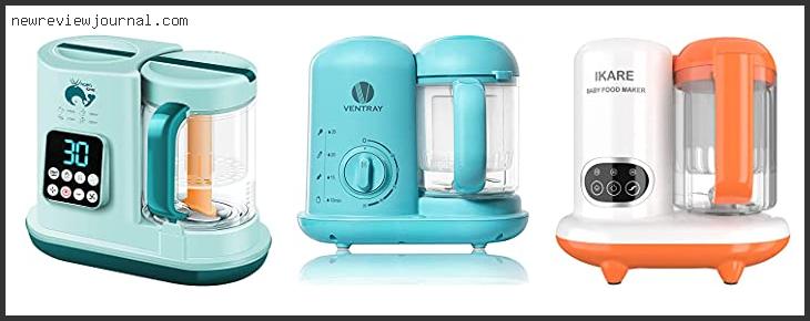 Buying Guide For Best Steamer Blender For Baby Food Reviews For You