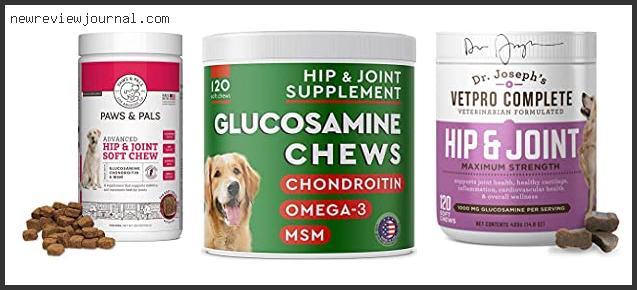 Deals For Best Dog Joint Supplement Chews Based On User Rating