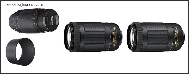 Best 70 300mm Lens For Nikon