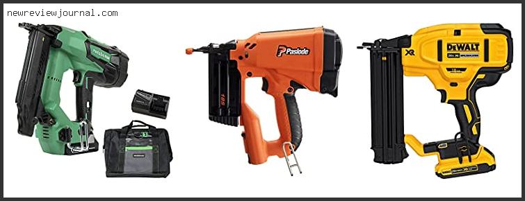 Buying Guide For Best 18 Gauge Brad Nailer Cordless With Buying Guide