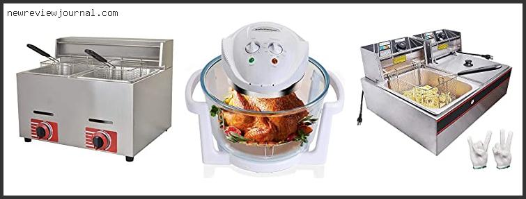 Buying Guide For Best Counter Top Fryer Reviews With Products List