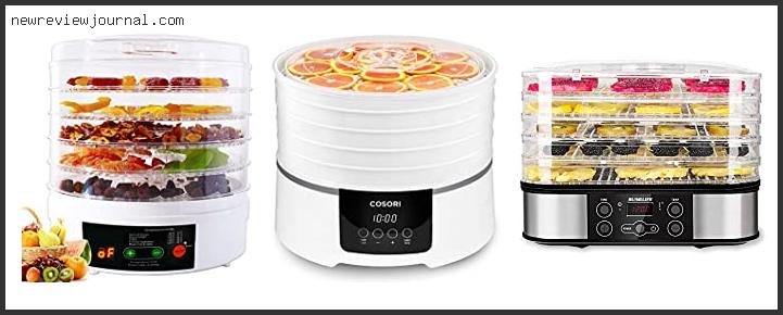 Deals For Best Dehydrator To Make Beef Jerky Reviews With Scores