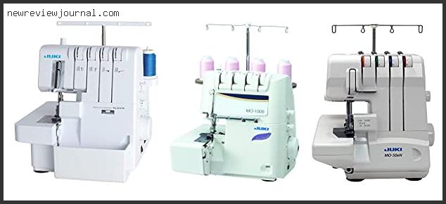 Buying Guide For Best Juki Serger Machine Based On User Rating