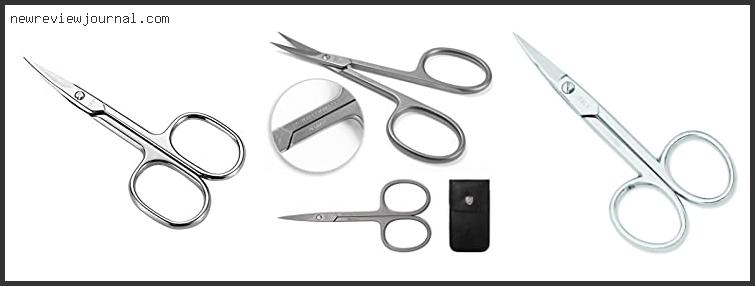 Guide For Best Nail Scissors Reviews With Buying Guide