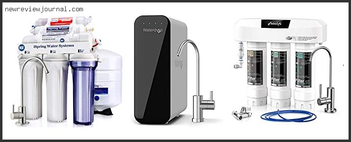 Guide For Best Under Sink Water Filter System Reviews With Scores