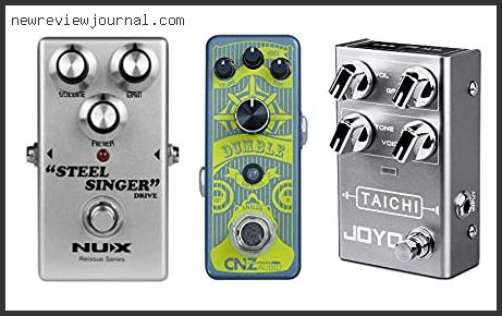 Top 10 Best Dumble Style Pedal Based On User Rating