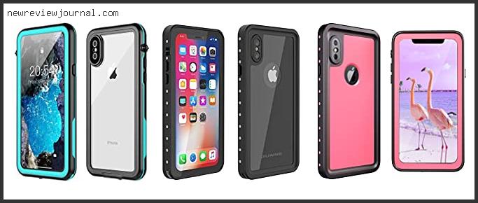 Top 10 Best Waterproof Case Iphone Xs Reviews For You