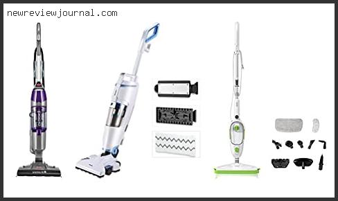 Deals For Best Vacuum And Steam Mop Reviews With Products List