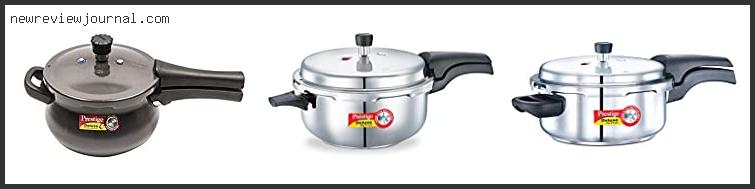 Deals For Best Prestige Pressure Cooker Reviews With Products List