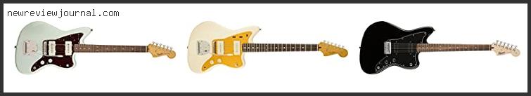 Top Best Squier Vintage Modified Jazzmaster Review Based On Customer Ratings