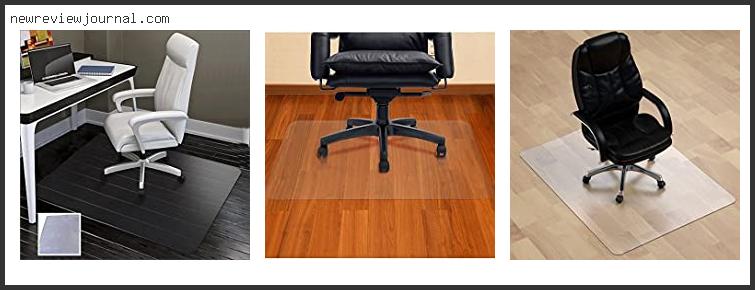 Best Deals For Chair Mat For Wood Floors Reviews With Products List