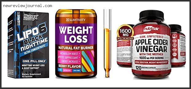 Buying Guide For Best Weight Loss And Appetite Suppressant Pills With Buying Guide