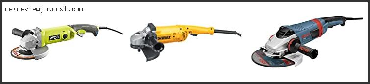 Top Best 7 Inch Angle Grinder Reviews With Expert Recommendation