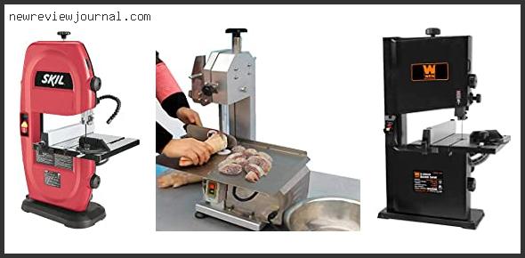 10 Best Table Top Meat Band Saw Reviews With Scores