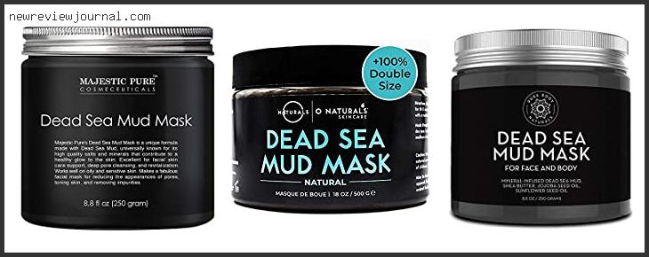 10 Best Deep Sea Mud Mask Reviews Based On Customer Ratings