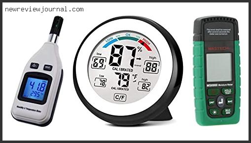 Top 10 Best Humidity Tester Reviews With Scores