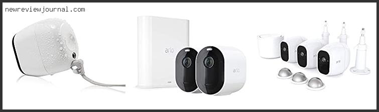 Top 10 Arlo Pro 2 Camera System Review Based On User Rating