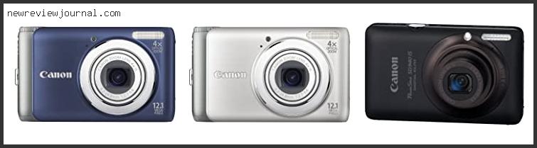 Best Canon 12.1 Megapixel Digital Camera 4x Optical Zoom With Buying Guide