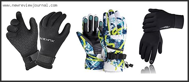 Top 10 Best Cold Waterski Gloves Reviews For You