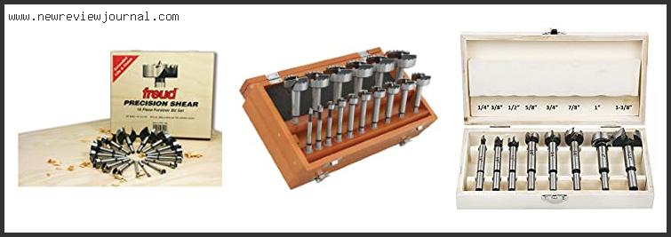 Top 10 Best Forstner Drill Bit Set – Available On Market